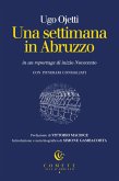 Una settimana in Abruzzo in un reportage di inizio Novecento Una settimana in Abruzzo in un reportage di inizio Novecento