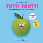 Tutti frutti Tutti frutti