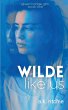 Wilde Like Us - Bild 1