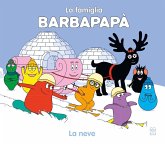La neve. La famiglia Barbapapà La neve. La famiglia Barbapapà