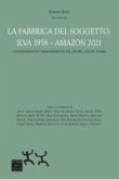 La fabbrica del soggetto: ILVA 1958 - Amazon 2021 La fabbrica del soggetto: ILVA 1958 - Amazon 2021