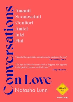 Cover Conversations on love. Amanti, sconosciuti, genitori, amici, inizi, fini