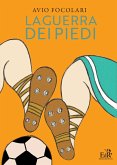 La guerra dei piedi La guerra dei piedi