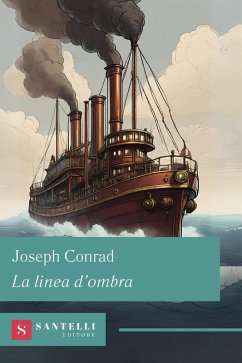 La linea d'ombra - Conrad, Joseph