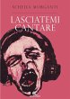 Lasciatemi cantare - Bild 1