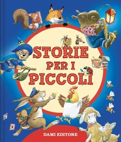 Storie per i piccoli - Wolf, Tony; Wolf, Matt; Campanella, Marco