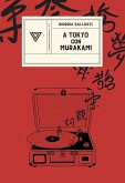 A Tokyo con Murakami A Tokyo con Murakami