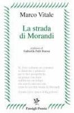 La strada di Morandi La strada di Morandi