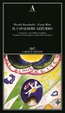 Il cavaliere azzurro Il cavaliere azzurro