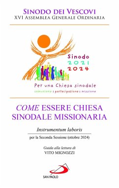 Cover Come essere chiesa sinodale missionaria. Instrumentum laboris per la seconda sessione (ottobre 2024)