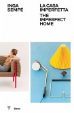 Inga Sempé. La casa imperfetta-The imperfect home