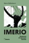Imerio. Romanzo di dannate fatiche Imerio. Romanzo di dannate fatiche