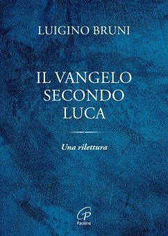 Cover Il Vangelo secondo Luca. Una rilettura