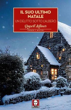 Il suo ultimo Natale. Un delitto sotto l'albero - Latimer, Rupert