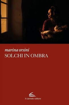 Solchi in ombra - Orsini, Marina
