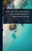 Viaggio Di Leonardo Fea In Birmania E Regioni Vicine