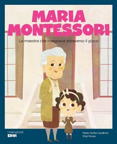Cover Maria Montessori. La maestra che insegnava attraverso il gioco