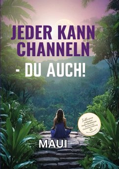 Cover Jeder kann Channeln - Du auch