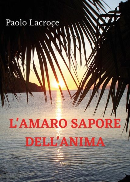 L' amaro sapore dell'anima