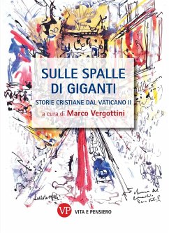 Cover Sulle spalle di giganti. Storie cristiane del Vaticano II