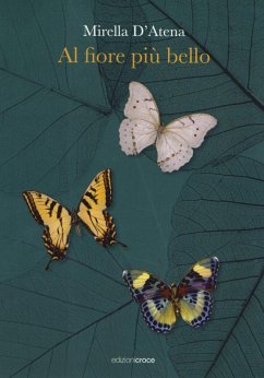 Al fiore più bello - D'Atena, Mirella
