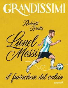 Cover Lionel Messi, il fuoriclasse del calcio