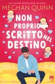 Non proprio scritto nel destino Non proprio scritto nel destino