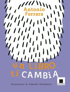 Cover Un libro ti cambia. Ediz. ad alta leggibilità