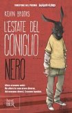 L' estate del coniglio nero
