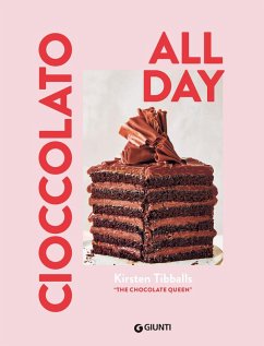 Cioccolato. All day - Tibballs, Kirsten Cioccolato. All day - Tibballs, Kirsten