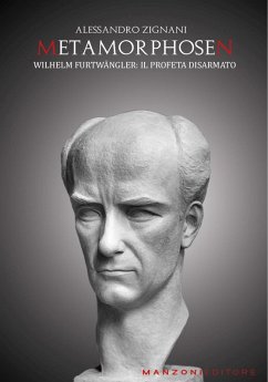 Cover Metamorphosen. Wilhelm Furtängler. Il profeta disarmato