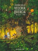 I ricordi della vecchia quercia I ricordi della vecchia quercia