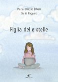 Figlia delle stelle Figlia delle stelle