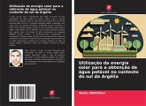 Utilização da energia solar para a obtenção de água potável no contexto do sul da Argélia