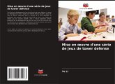 Mise en ¿uvre d'une série de jeux de tower defense