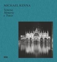 Cover Michael Kenna Venezia. Memorie e tracce