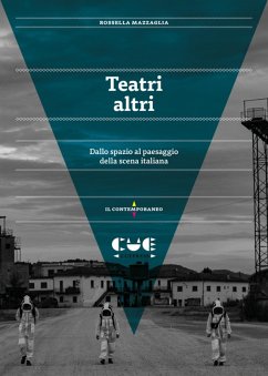 Cover Teatri altri. Dallo spazio al paesaggio della scena italiana