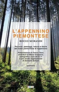 Cover L' Appennino piemontese. Percorsi, paesaggi, natura e storia del tratto piemontese di Appennino