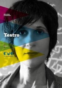 Cover Teatro. Apaches; Il futuro; Noialtri; Fascination; Non parlare con gli estranei; Domani