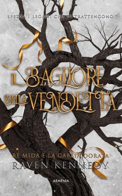 Cover Il bagliore della vendetta. Re Mida e la gabbia dorata