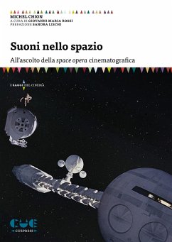 Cover Suoni nello spazio. All'ascolto della space opera cinematografica