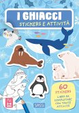 I ghiacci. Stickers e attività I ghiacci. Stickers e attività
