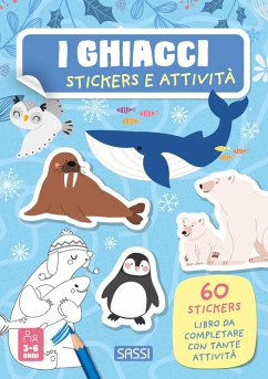 I ghiacci. Stickers e attività - Mabilia, Maria Sara I ghiacci. Stickers e attività - Mabilia, Maria Sara