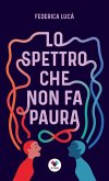 Lo spettro che non fa paura Lo spettro che non fa paura