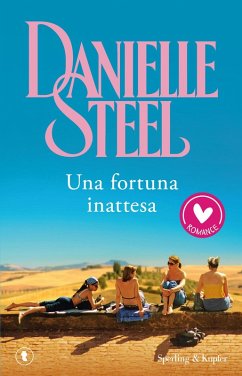 Una fortuna inattesa - Steel, Danielle