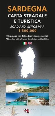 Sardegna. Carta stradale e turistica 1:300.000. 78 spiagge con foto, descrizione e servizi-Road and visitor map 1:300.000. 78 beaches with pictures, description and facilities - Spanu, Enrico