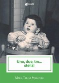 Uno, due, tre... stella! Uno, due, tre... stella!