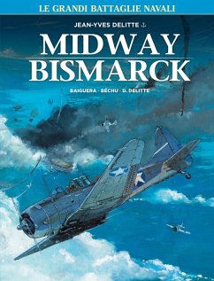 Midway-Bismark - Delitte, Jean-Yves Midway-Bismark - Delitte, Jean-Yves