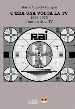 C'era una volta la TV 1954-1975. L'aurora della TV Cover C'era una volta la TV 1954-1975. L'aurora della TV