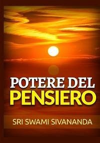 Potere del pensiero - Saraswati Sivananda, Swami